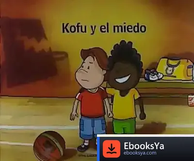 Descargar Kofu Y El Miedo