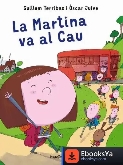 Descargar La Martina Va Al Cau de Guillem Terribas Roca