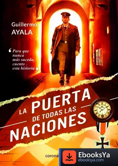 Descargar La Puerta De Todas Las Naciones de Guillermo Ayala Martínez