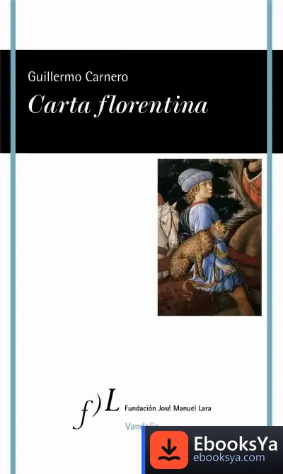 Descargar Carta Florentina de Guillermo Carnero
