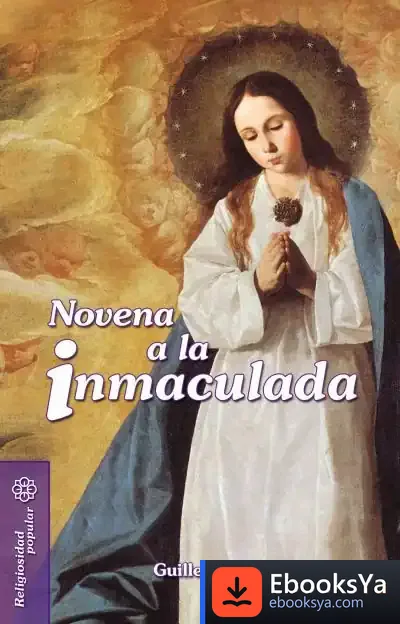 Descargar Novena A La Inmaculada de Guillermo Juan Morado