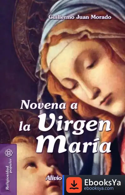 Descargar Novena A La Virgen María de Guillermo Juan Morado