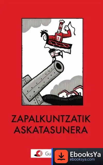 Descargar Zapalkuntzatik Askatasunera