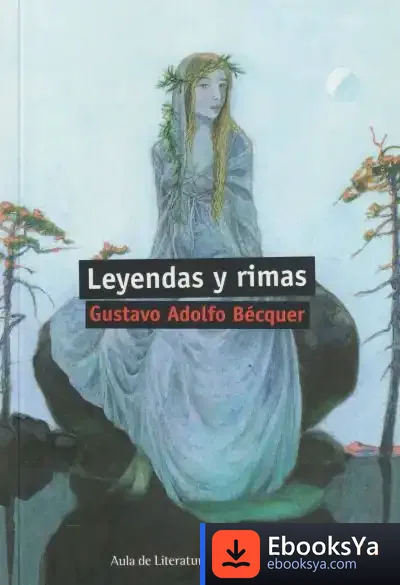 Descargar 25. Leyendas Y Rimas de Gustavo Adolfo Bécquer