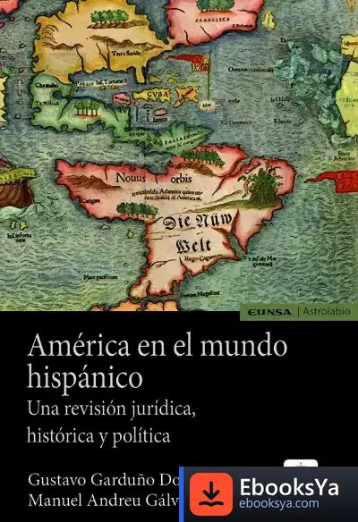 Descargar América En El Mundo Hispano de Gustavo Garduño Domínguez