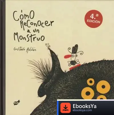 Descargar Cómo Reconocer A Un Monstruo de Gustavo Roldán