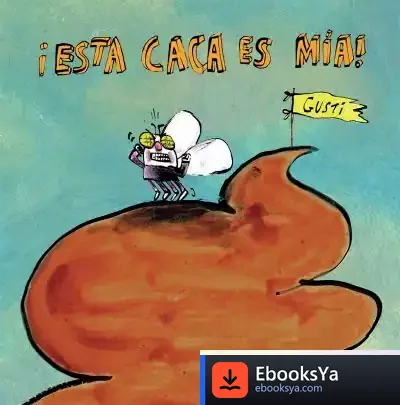 Descargar ¡Esta Caca Es Mía! de Gusti