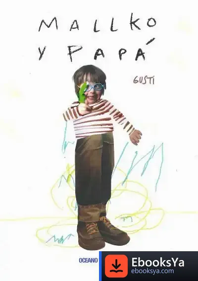 Descargar Mallko Y Papá de Gusti