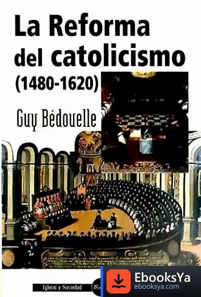 Descargar La Reforma Del Catolicismo
