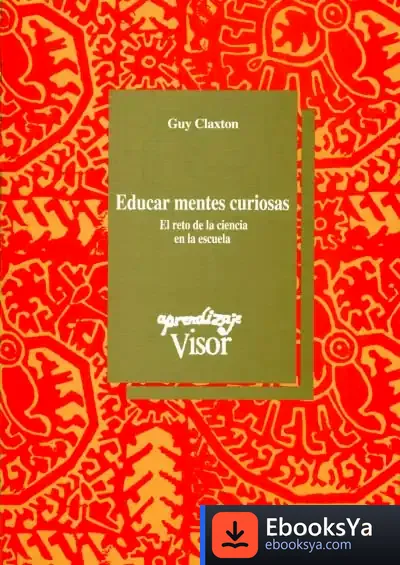 Descargar Educar Mentes Curiosas de Jonathan Carr