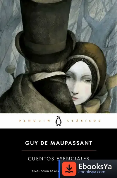 Descargar Cuentos Esenciales de Guy de Maupassant