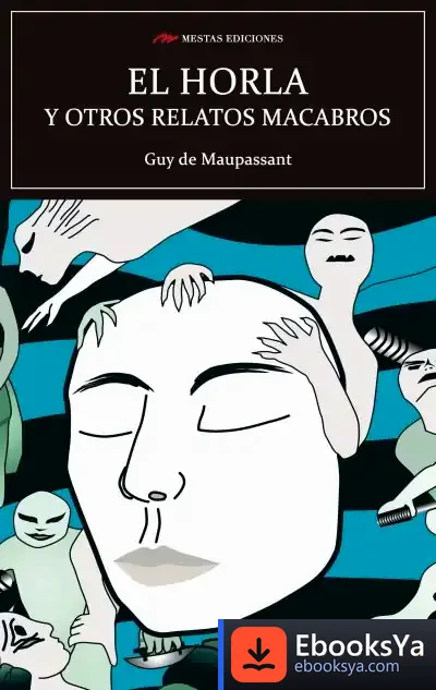 Descargar El Horla Y Otros Relatos Macabros de Guy de Maupassant