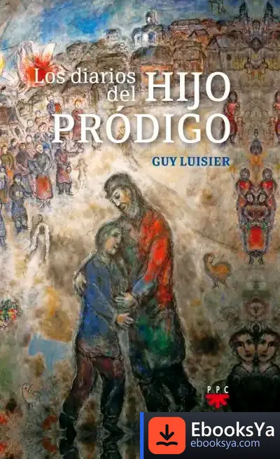 Descargar Los Diarios Del Hijo Pródigo