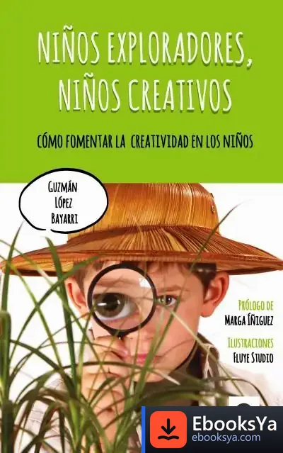 Descargar Niños Exploradores, Niños Creativos de Guzmán López Bayarri
