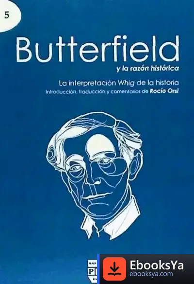 Descargar Butterfield Y La Razón Histórica de H. Butterfield