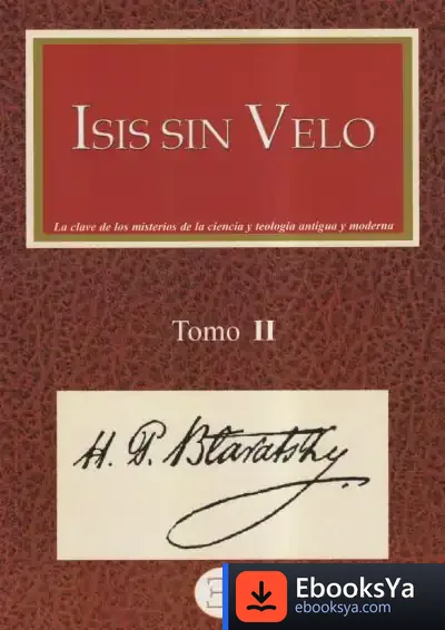 Descargar Isis Sin Velo. Tomo 2 de H. P. Blavatsky
