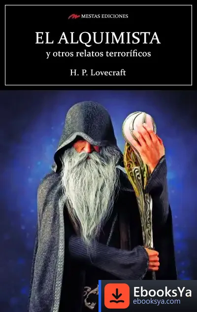 Descargar El Alquimista Y Otros Relatos Terroríficos de H. P. Lovecraft