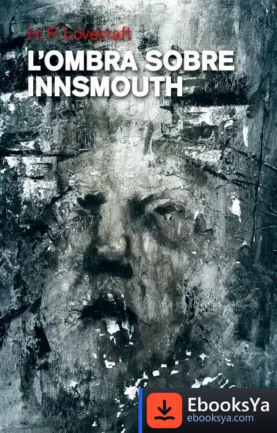 Descargar L'Ombra Sobre Innsmouth de H. P. Lovecraft