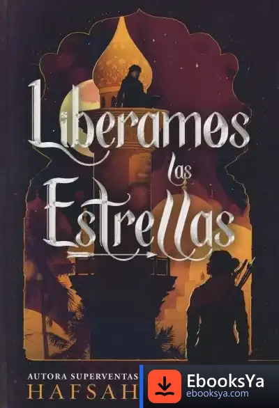 Descargar Liberamos Las Estrellas de Hafsah Faizal