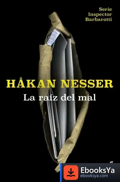 Descargar La Raíz Del Mal (Serie Inspector Barbarotti 2)