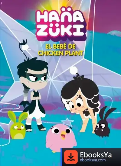 Descargar Hanazuki. El Bebé De Chicken Plant de Hanazuki