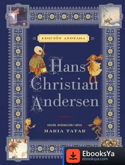 Descargar Hans Christian Andersen (Edicion Anotada)