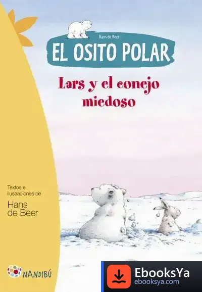 Descargar Lars Y El Conejo Miedoso de Hans de Beer