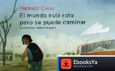 Descargar El Mundo Está Roto Pero Se Puede Caminar