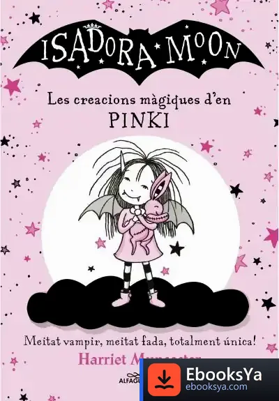 Descargar Diverteix-Te Amb La Isadora I En Pinki. Jocs I Activitats de Harriet Muncaster