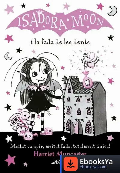 Descargar La Isadora Moon I La Fada De Les Dents (La Isadora Moon)