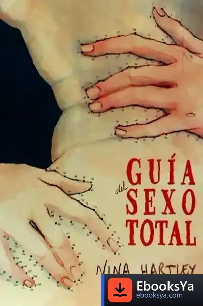 Descargar Guía Del Sexo Total de Hartley Nina