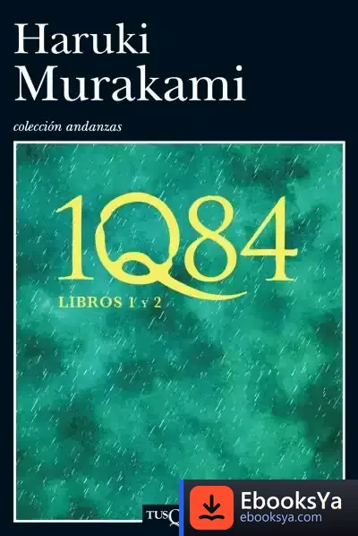 Descargar 1Q84. Libros 1 Y 2 de Haruki Murakami