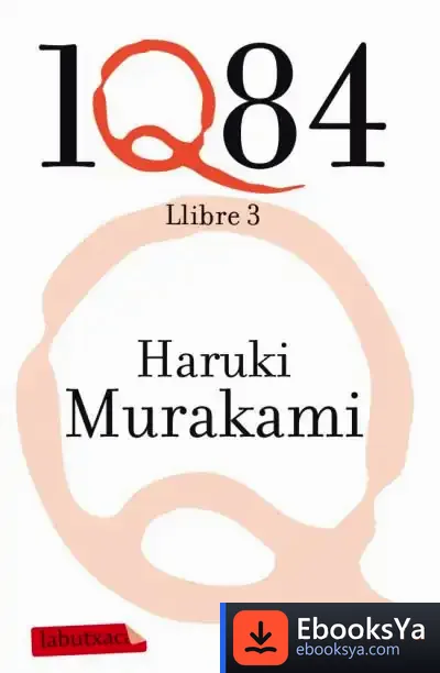Descargar 1Q84. Llibre 3 de Haruki Murakami