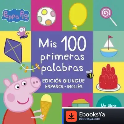 Descargar Mis 100 Primeras Palabras (Peppa Pig. Pequeñas Manitas) de Hasbro
