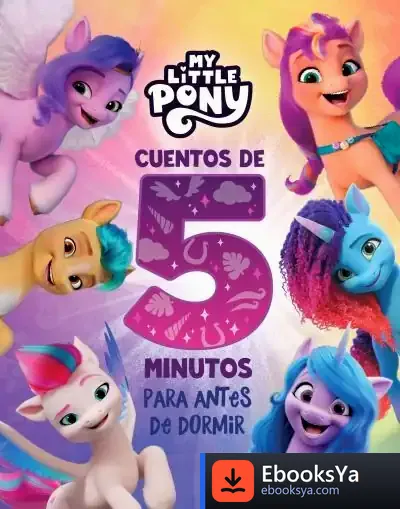 Descargar My Little Pony. Recopilatorio De Cuentos - Cuentos De 5 Minutos Para Antes De Dormir de Hasbro