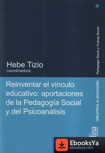 Descargar Reinventar El Vínculo Educativo de Enric Lluch