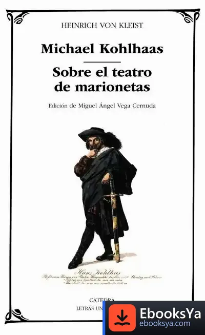 Descargar Michael Kohlhaas; Sobre El Teatro De Marionetas