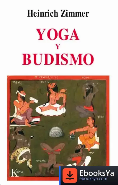 Descargar Yoga Y Budismo de Heinrich Zimmer