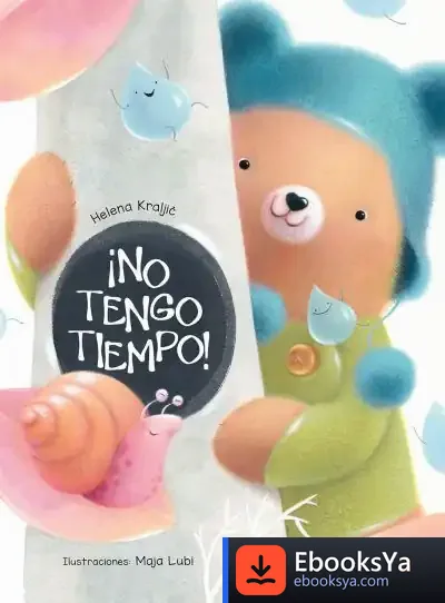 Descargar ¡No Tengo Tiempo! de Helena Kraljic
