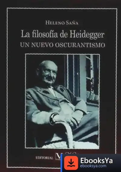 Descargar La Filosofía De Heidegger de Heleno Saña