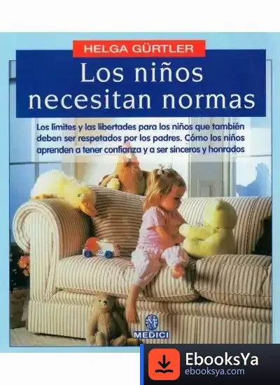 Descargar Los Niños Necesitan Normas de Antonio García Castellví
