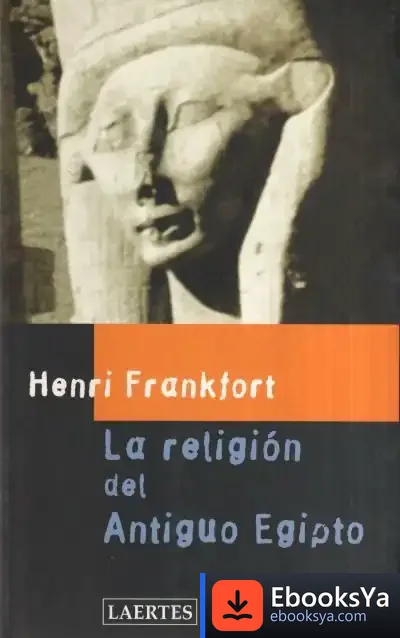 Descargar Religión Del Antiguo Egipto, La