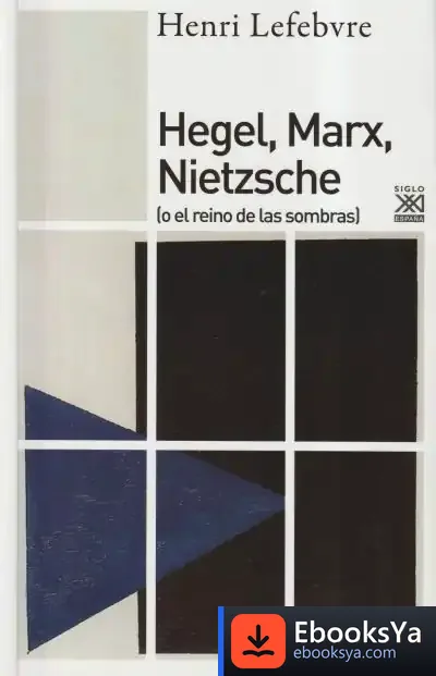 Descargar Hegel, Marx, Nietzsche
