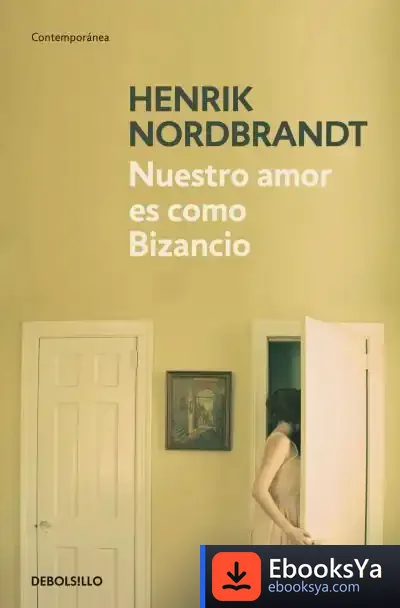 Descargar Nuestro Amor Es Como Bizancio de Íñigo Sanz Rubiales