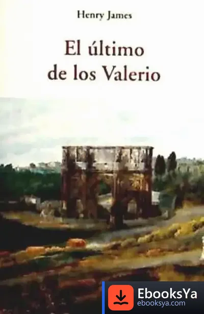 Descargar El Último De Los Valerio de Henry James