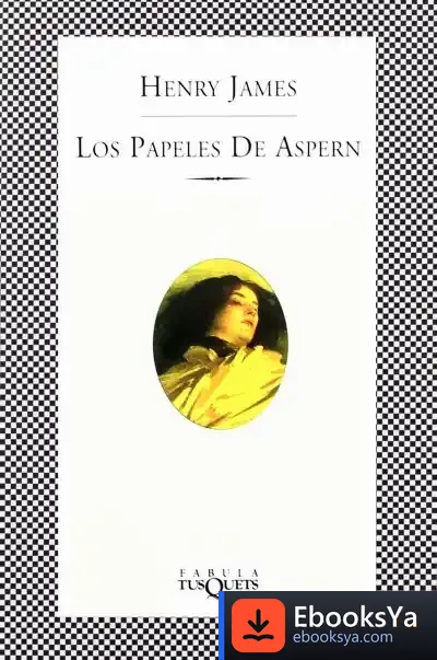 Descargar Los Papeles De Aspern de Henry James