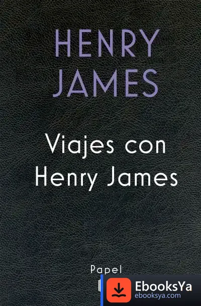 Descargar Viajes Con Henry James