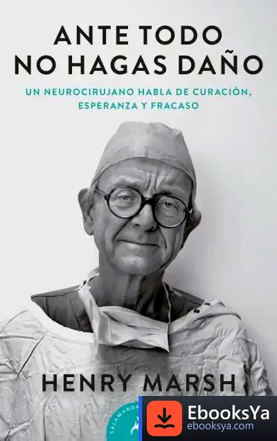 Descargar Ante Todo, No Hagas Daño de Henry Marsh