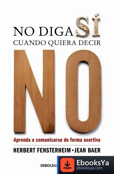 Descargar No Diga Sí Cuando Quiera Decir No