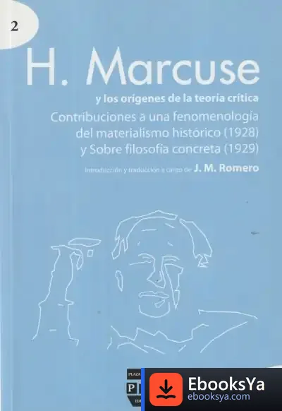 Descargar H. Marcuse Y Los Orígenes De La Teoría Crítica de Herbert Marcuse